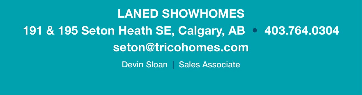 Seton Laned Showhomes By Trico Homes